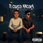 DannyZ feat. Lortex – Ti Cerco Ancora